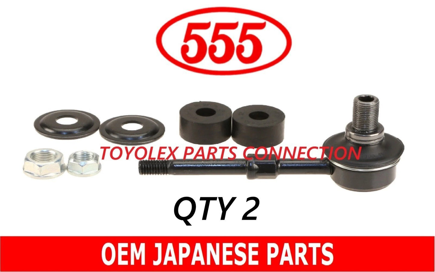 NEW OEM MADE IN JAPAN FRONT STABILIZER LINKS SET TACOMA 4X4 PRE-RUNNER by 555