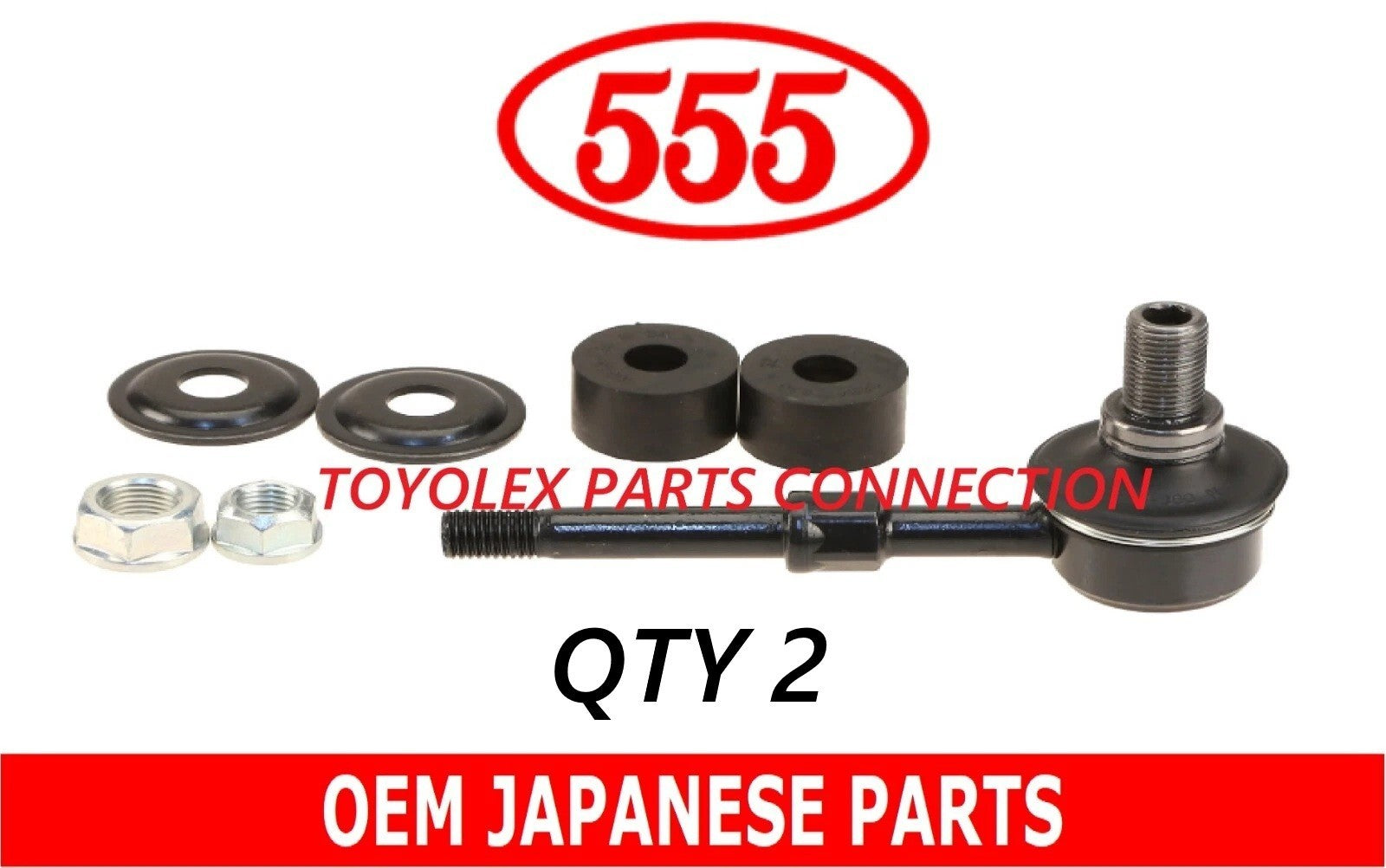 NEW OEM MADE IN JAPAN FRONT STABILIZER LINKS SET TACOMA 4X4 PRE-RUNNER by 555